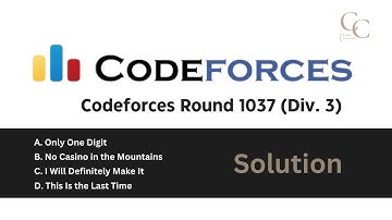 Codeforces Round 1037 (Div 3) | Video Solutions - A to D | by Code Connect