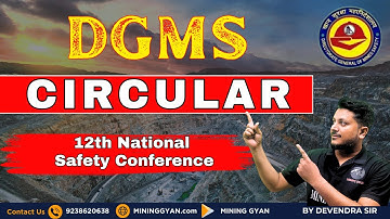DGMS Circular ||12th National Safety Conference || By Devendra Sir || Mining Gyan 2.0
