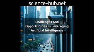 Challenges and Opportunities in Leveraging Artificial Intelligence