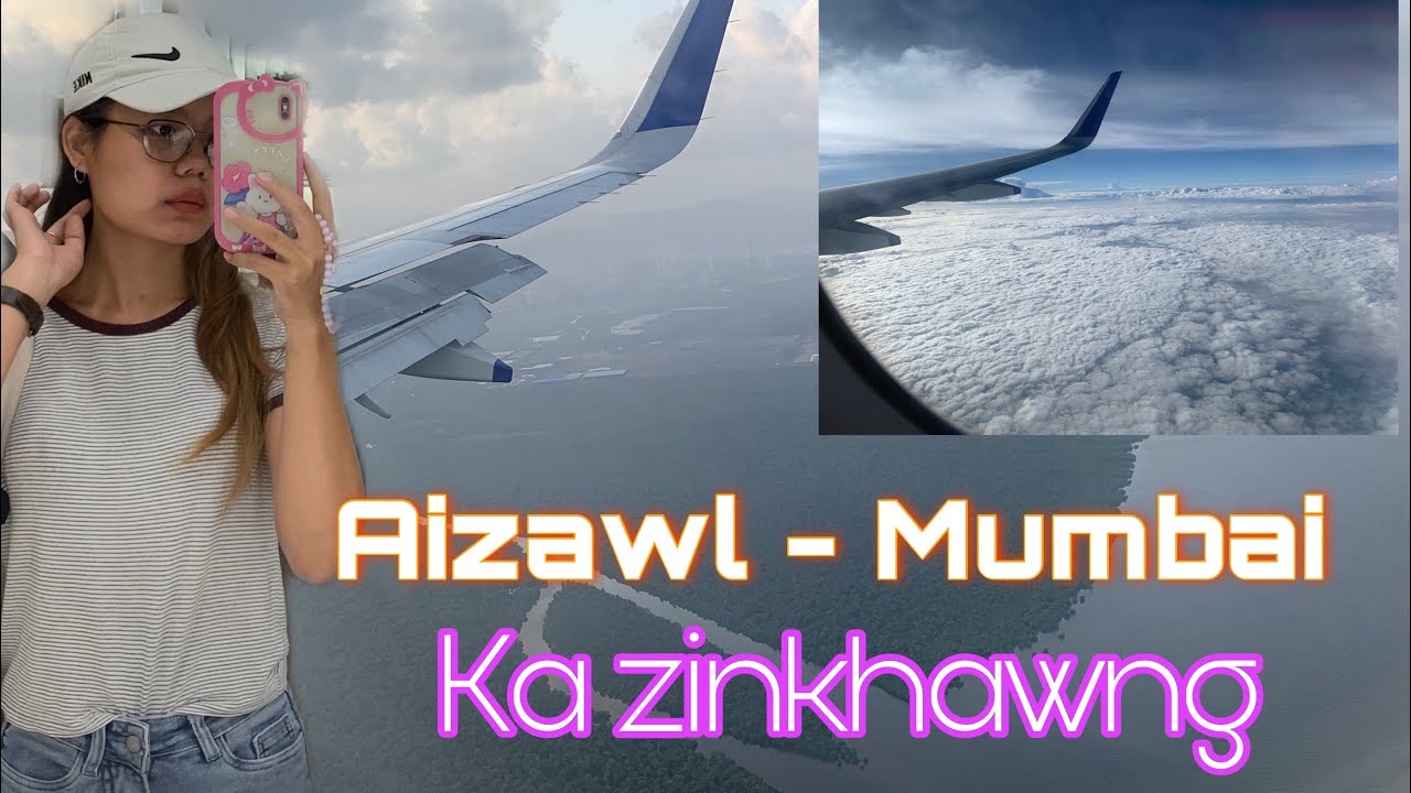 From Aizawl to Mumbai // My journey // vlog