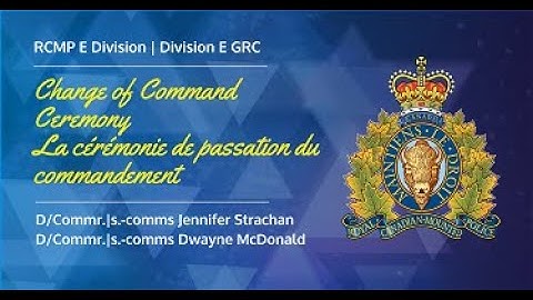 Change of Command ceremony held for the British Columbia RCMP