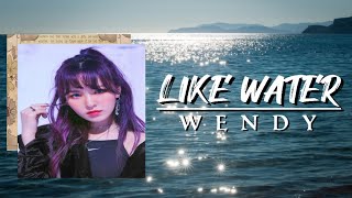 Like Water - Wendy | Lyric Video