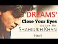 CLOSE YOUR EYES AND LISTEN THIS- Motivational Video Shahrukh Khan |timc|