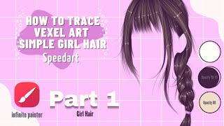 Vexel art tutorial Simpel Hair|| Infinite painter | Part 1- By Adhelya A23 Wealth