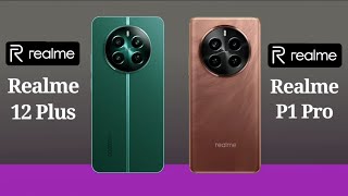 Realme 12 Plus 5G Vs Realme P1 Pro 5G | Full Comparison | Specifications | Technical Genie