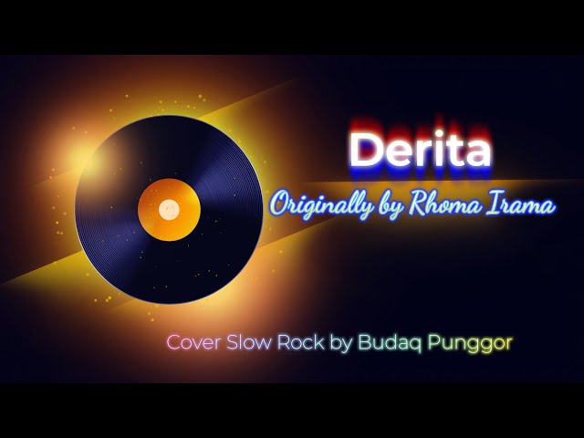 Rhoma Irama - Derita Karaoke HQ Cover Slow Rock by Budaq Punggor class=