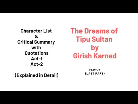 The Dreams of Tipu Sultan by Girish Karnad Summary Explained in Urdu Hindi