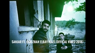 SANJAR ft Oğuzhan elbay MAZİ2018(OFFİCİAL VİDEO CLİP) Resimi