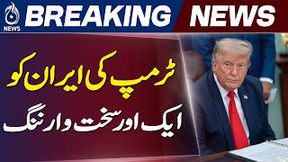 Trump | Iran Nuclear Talks | Strait of Hormuz | US-Iran - Aaj News