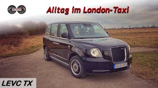 Das echte London-Taxi im Test! LEVC TX Shuttle - Black Cab auf deutschen Straßen | Test - Review