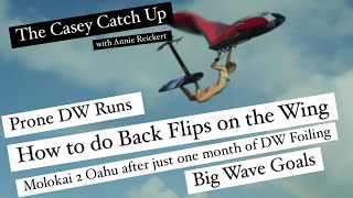 The Casey Catch Up with Annie Reickert // the DW Foil Series Episode 15 Wealth