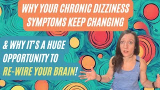 Why your chronic dizziness symptoms change & shift during recovery and what you can do about it by The Steady Coach 6,496 views 5 months ago 17 minutes