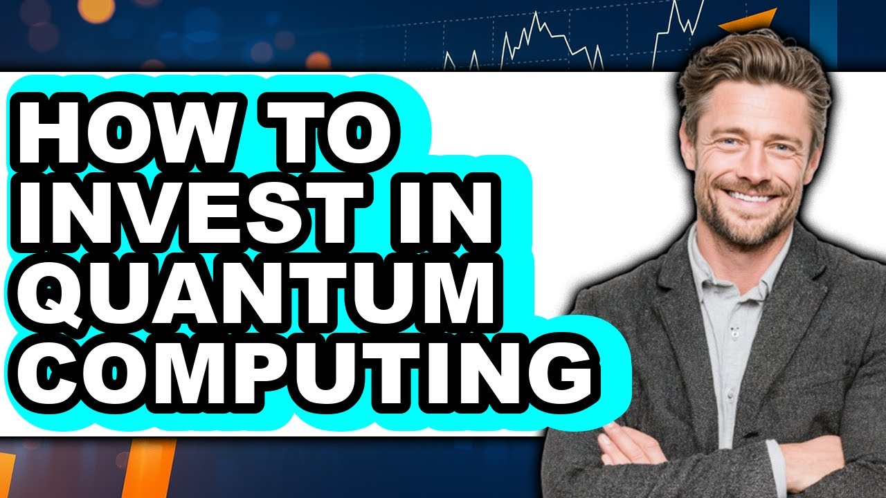 How to Invest in Quantum Computing (updated) - YouTube