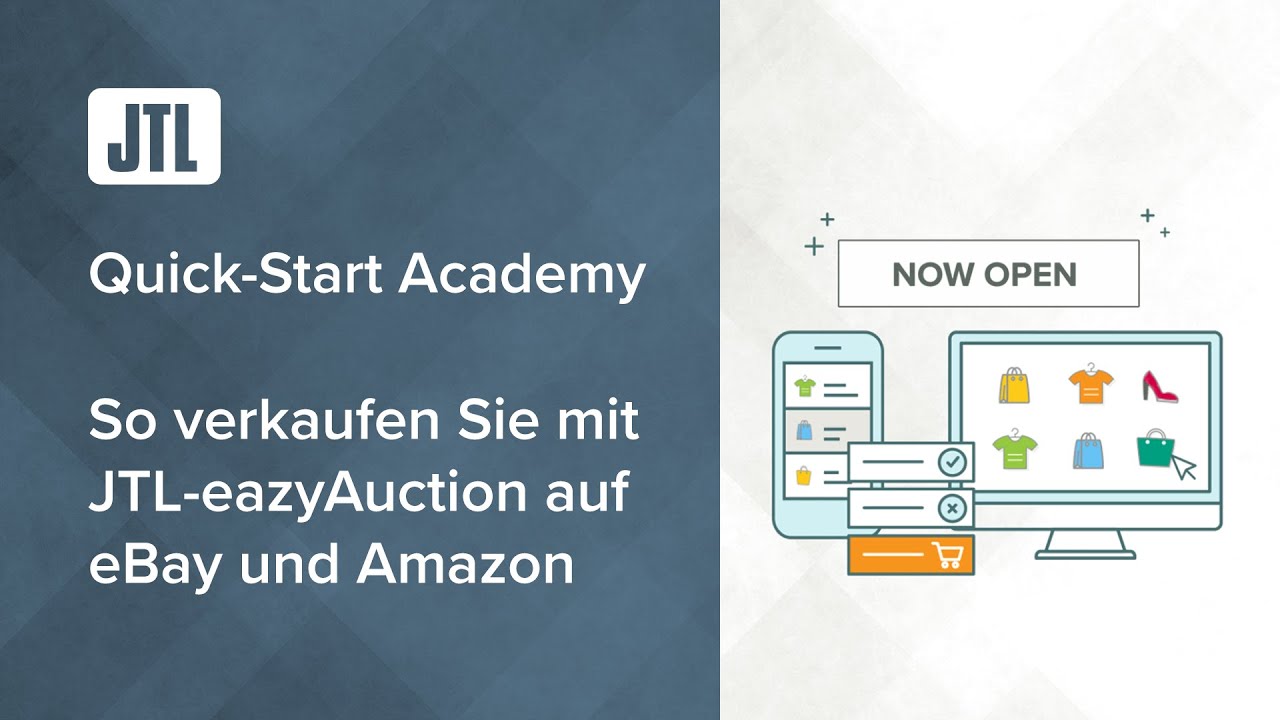 So verkaufen Sie auf eBay und Amazon - JTL Quick-Start Academy - Teil 13 {Webinar}