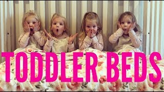 QUADRUPLETS GET THEIR TODDLER BEDS!