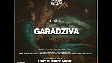 Andy Muridzo - Garadziva