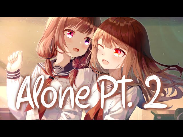 「Nightcore」 Alone Pt. 2 - Alan Walker ft. Ava Max ♡ (Lyrics) class=