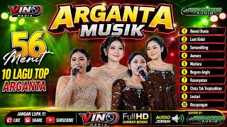 10 LAGU DANGDUT TOP ARGANTA MUSIK, Resesi Dunia, Laut Kidul, Sumandhing, Mutiara