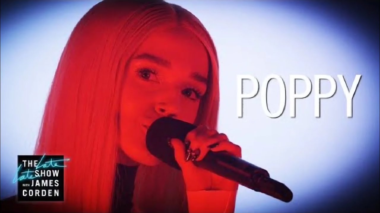 Poppy - Time Is Up (Live at The Late Late Show)