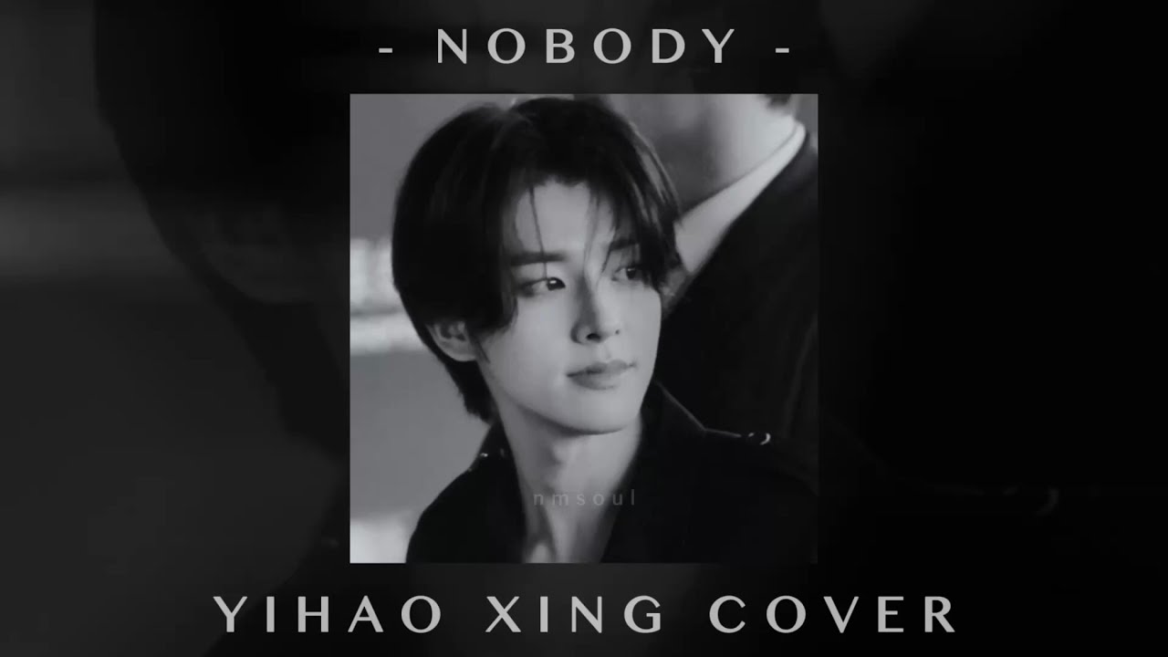 yihao xing - nobody (slowed + reverb cover)