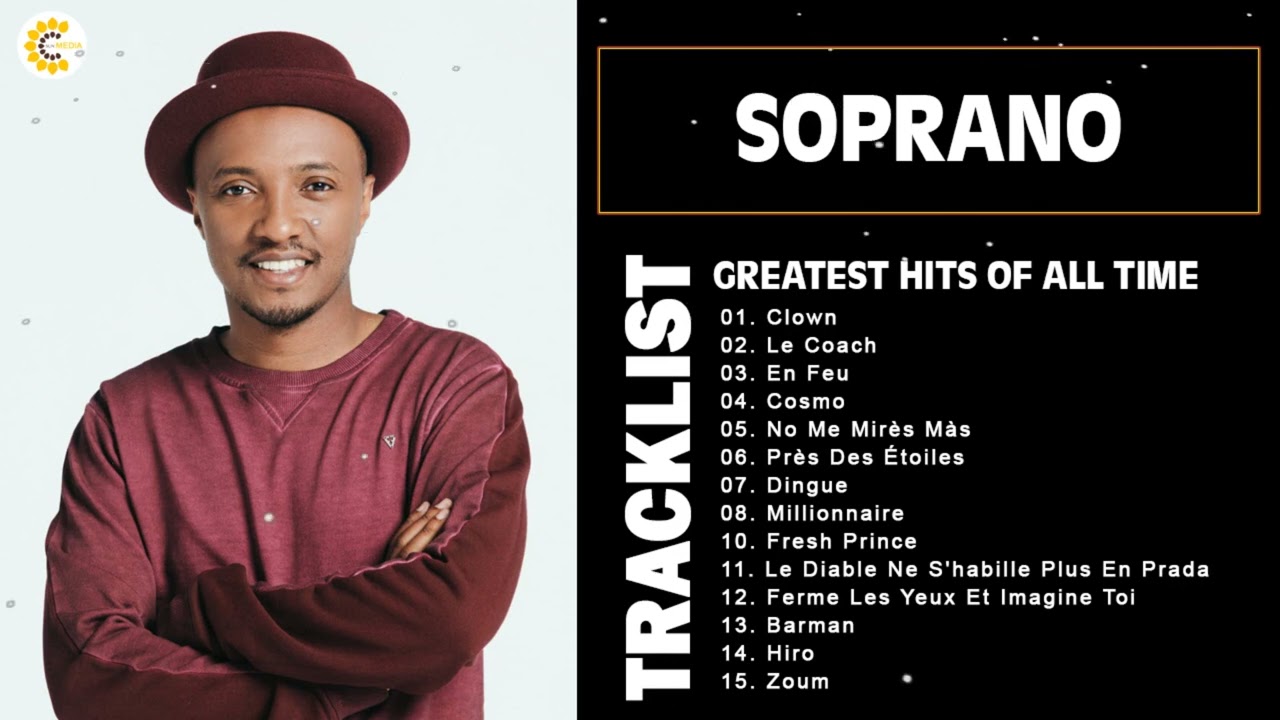 Soprano Album Complet   Soprano Best Of   Soprano Greatest Hits 2022