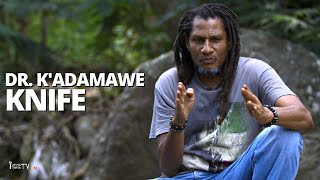 Dr. Kadamawe Knife Says, Think With Your Brain, But Be Guided By Your Heart