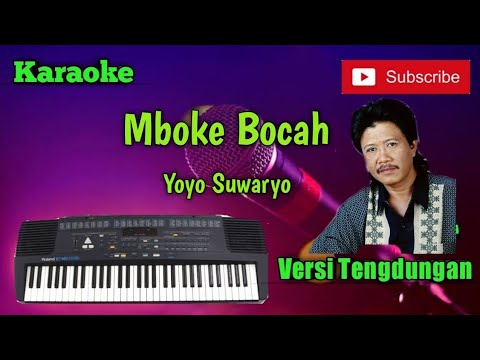 Mboke Bocah ( Yoyo Suwaryo ) Karoke Musik Sandiwaraan Tengdungan Cover