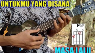 Unduh Chor Mudah Ukulele Senar4 Untuk Mu Yang Di Sana Masa Lalu Cover By Danang 15 Chor Ukulele Mp3 02 24 Min Peadl Nag