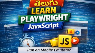 How to Run Playwright Tests on Mobile Emulators (Telugu) | Playwright Mobile Testing Tutorial