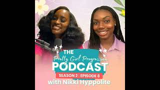 Nikki Hyppolite Talks Massage Therapy, Faith, and Self-Love | Season 2 | Episode 8