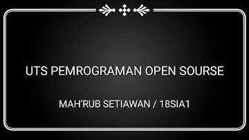 UTS PEMROGRAMAN OPEN SOURCE