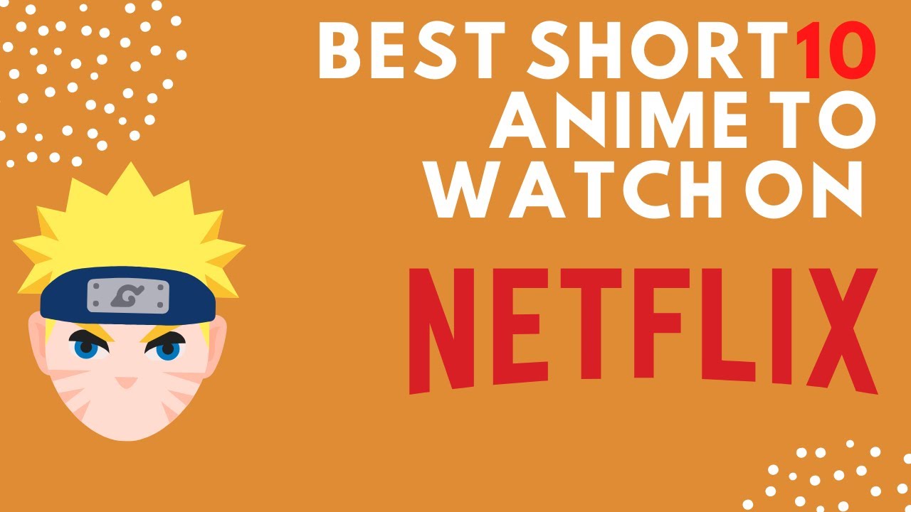 Anime To Watch On Netflix India Anime To Watch On Netflix India