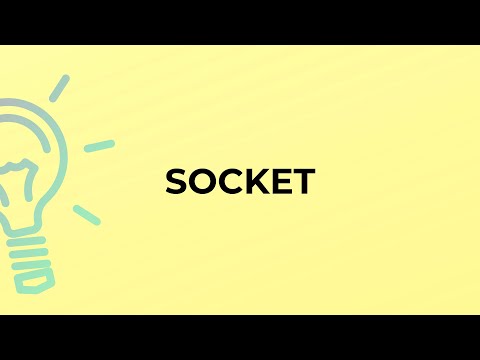 What is the meaning of the word SOCKET?