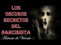 LOS OSCUROS SECRETOS DEL NARCISISTA