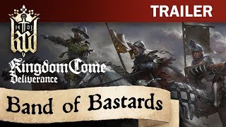 Kingdom Come: Deliverance - Band of Bastards trailer
