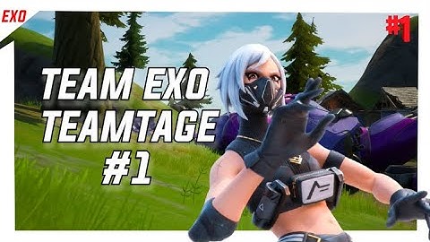 Meet Team Exo | Fortnite Teamtage#1