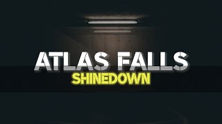 Shinedown - Atlas Falls (Lyrics) Resimi