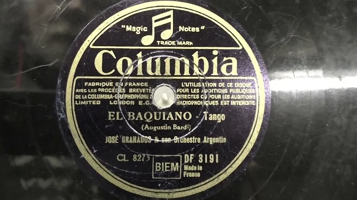 Orchestre Argentin Jose Granados: El Baquiano. (19...