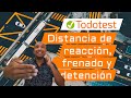 Distancia de reaccin frenado y detencin