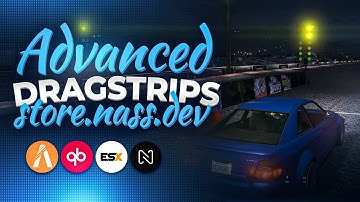 Nass Advanced Dragstrips FiveM [ QBox / QBCore / ESX ]