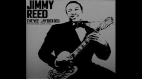 BABY WHAT YOU WANT ME TO - Jimmy Reed