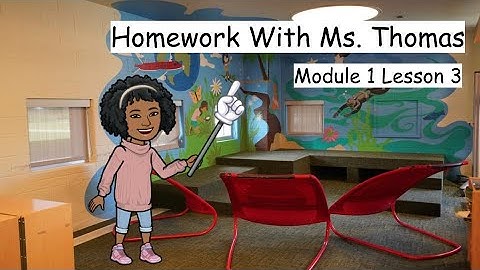 4.1 Lesson 3 Homework with Ms. Thomas