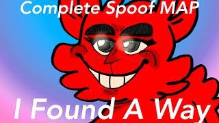 I Found a Way, Complete Josh Spoof MAP