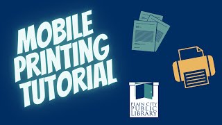 Mobile Printing Tutorial