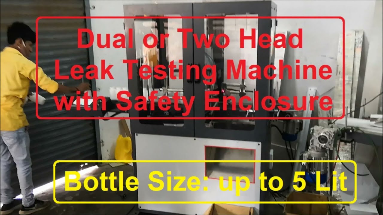 Dual or Two Head Leak Tester wth Safety Enclosure