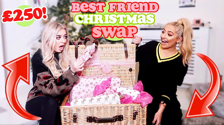WHAT MY BEST FRIEND GOT ME FOR CHRISTMAS! £250+ PRESENT SWAP!