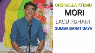 Lagu Rohani Sumba Barat Daya- Oro Milla Atemu- Kun Mally- Cover Yodha Ate