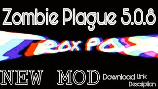 Cs1.6 Zombie Plague 5.0.7 New Mod 2019 Link Download
