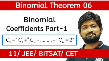 Binomial Theorem 06 l Analysis of Binomial Coefficients Part 1 l JEE/BITSAT/CET/CBSE/Class 11
