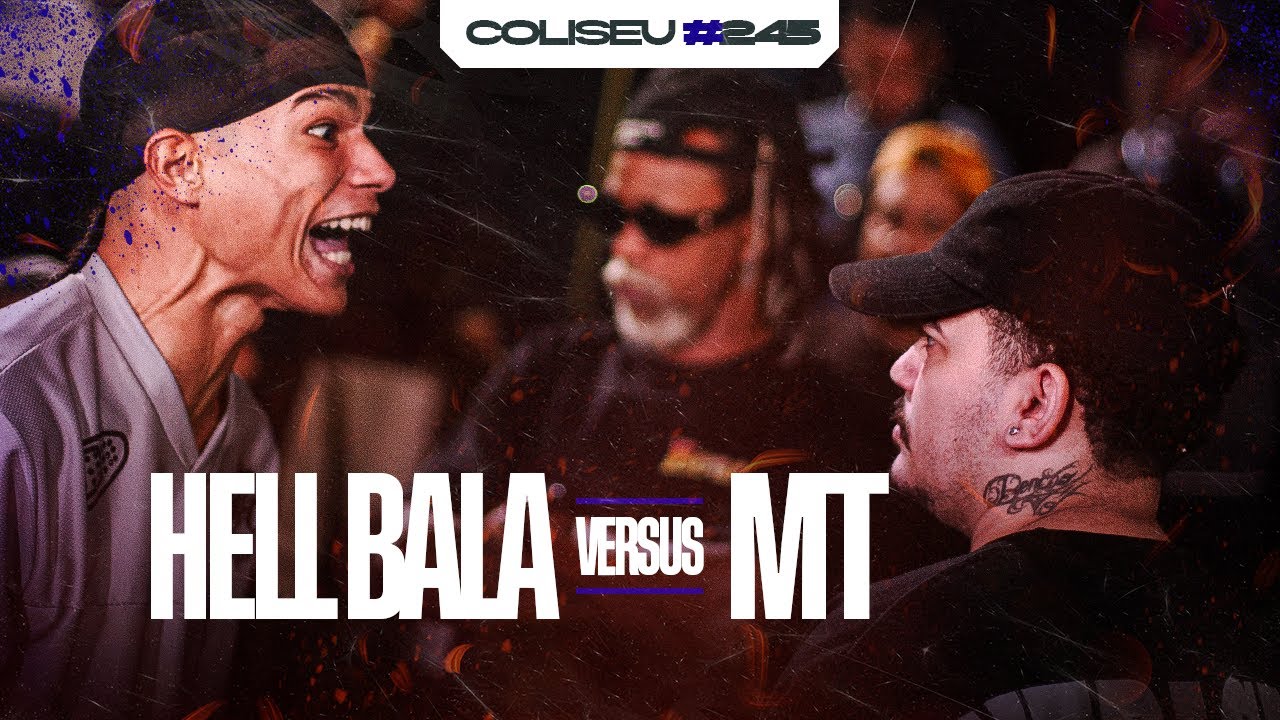 HELL BALA (SE) X MT - 2ª FASE - BATALHA DO COLISEU - EDIÇÃO 45 SEGUNDOS #245